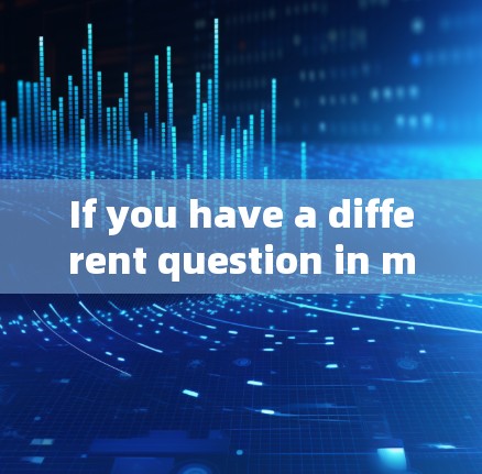 If you have a different question in mind related to OpenVPN or any other topic,feel free to ask!